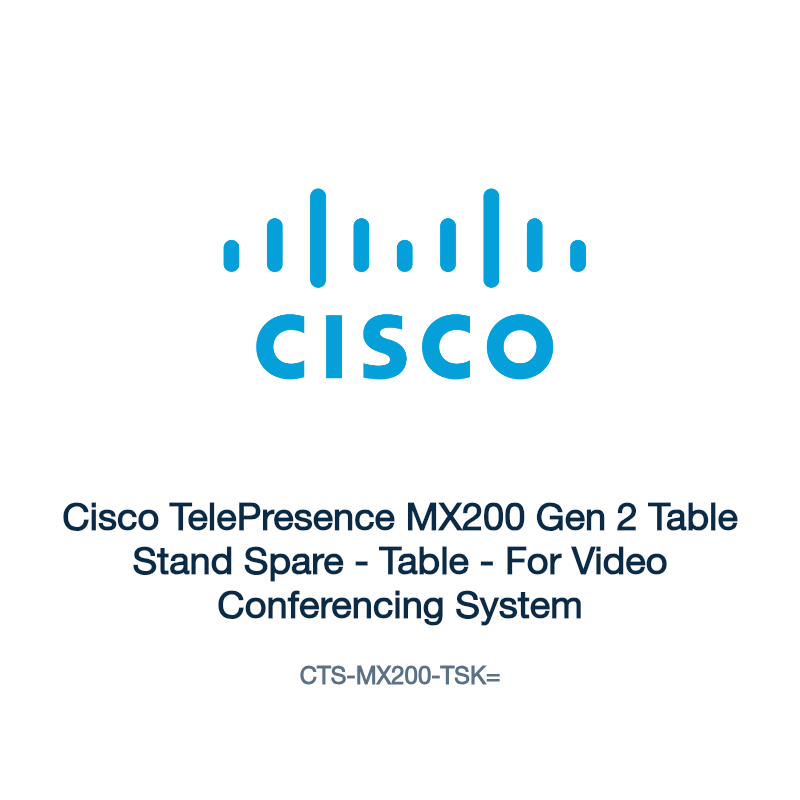 CTS-MX200-TSK=: Cisco TelePresence MX200 Gen 2 Table Stand Spare