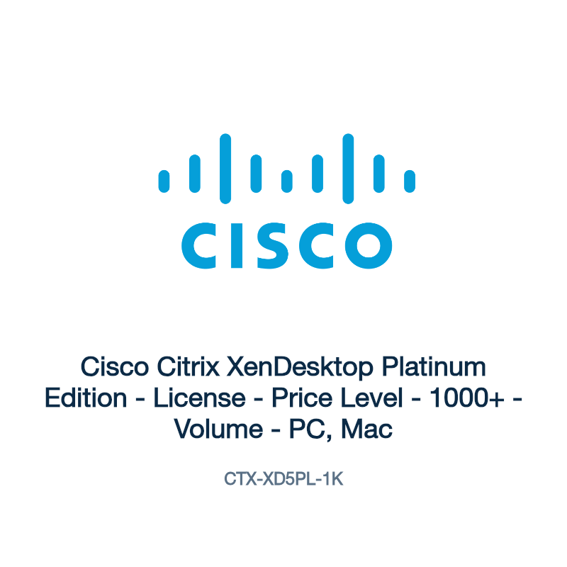 CTX-XD5PL-1K: Cisco Citrix XenDesktop Platinum Edition