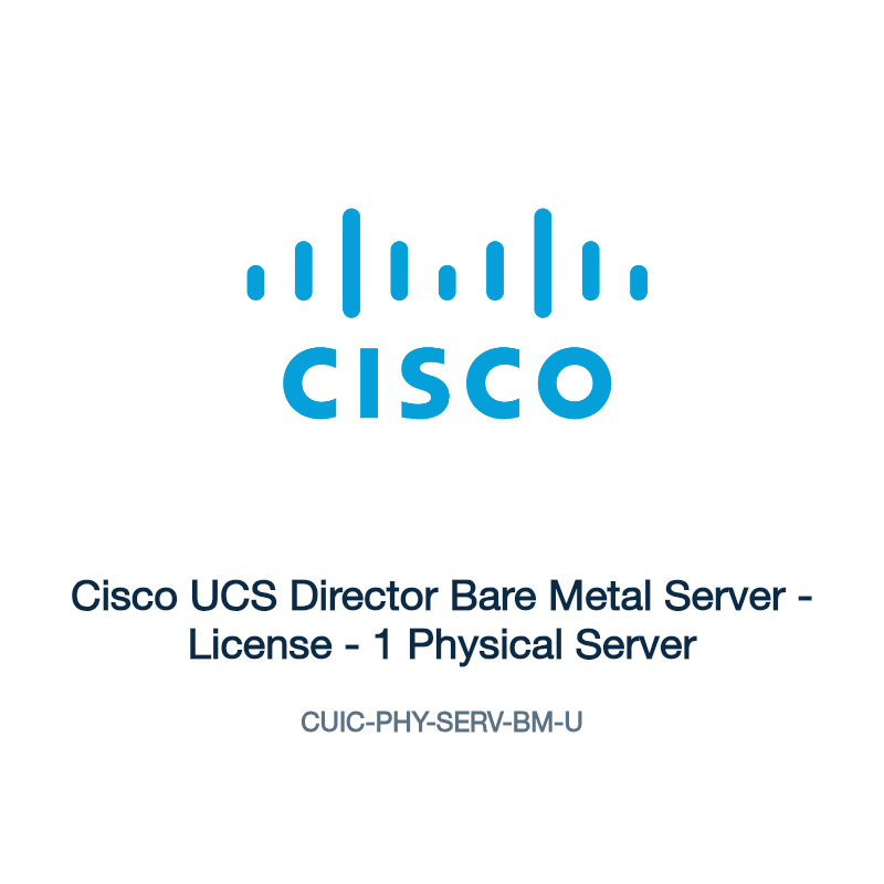 CUIC-PHY-SERV-BM-U: Cisco UCS Director Bare Metal Server