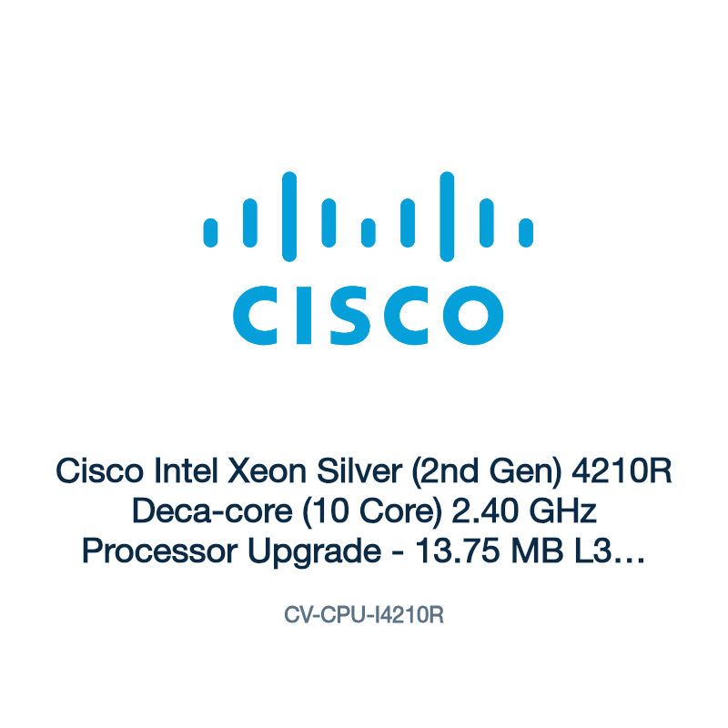 CV-CPU-I4210R: Cisco Intel Xeon Silver (2nd Gen) 4210R Deca-core (10 Core) 2.40 GHz