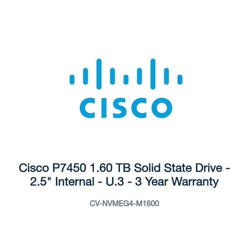 CV-NVMEG4-M1600: Cisco P7450 1.60 TB Solid State Drive