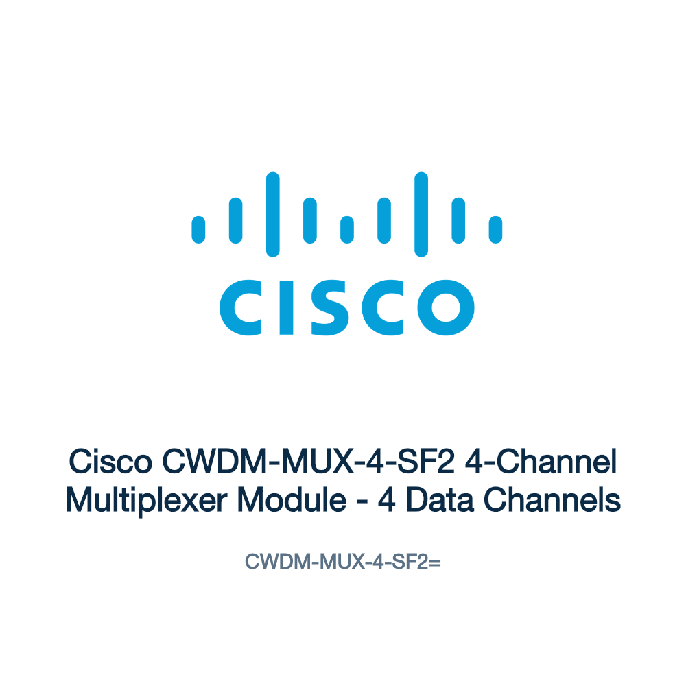 CWDM-MUX-4-SF2=: Cisco CWDM-MUX-4-SF2 4-Channel Multiplexer Module
