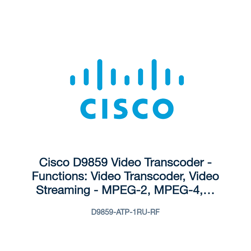 D9859-ATP-1RU-RF: Cisco D9859 Video Transcoder