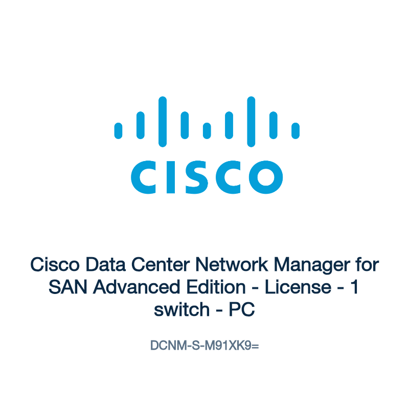 DCNM-S-M91XK9=: Cisco Data Center Network Manager for SAN Advanced Edition
