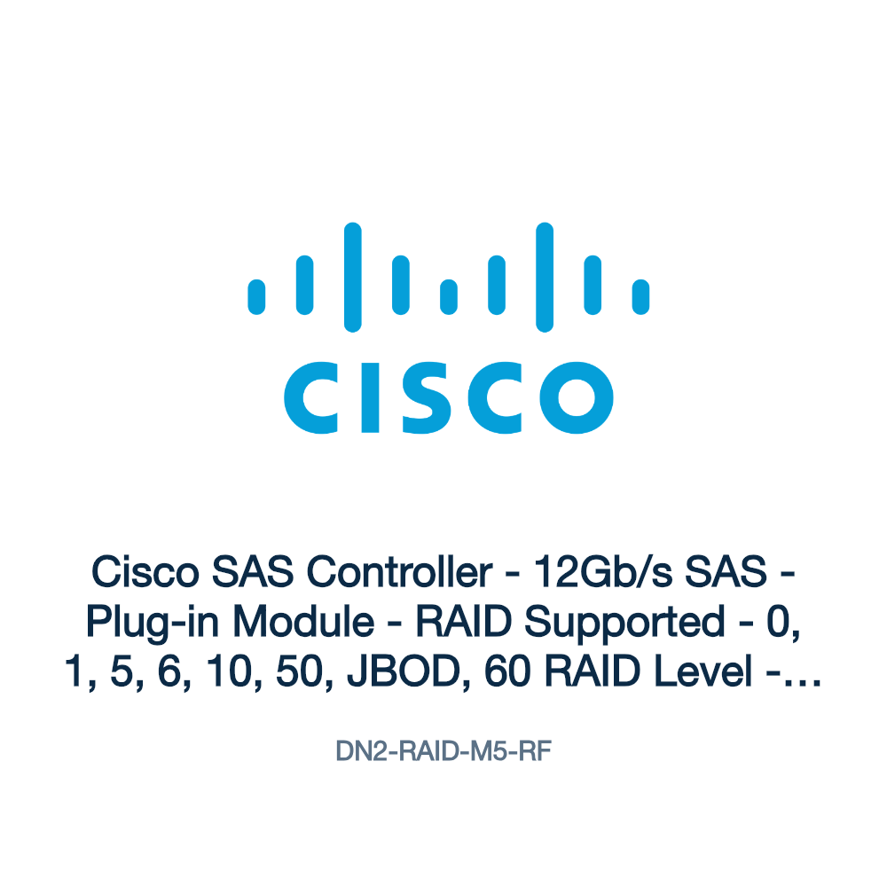 DN2-RAID-M5-RF: Cisco SAS Controller