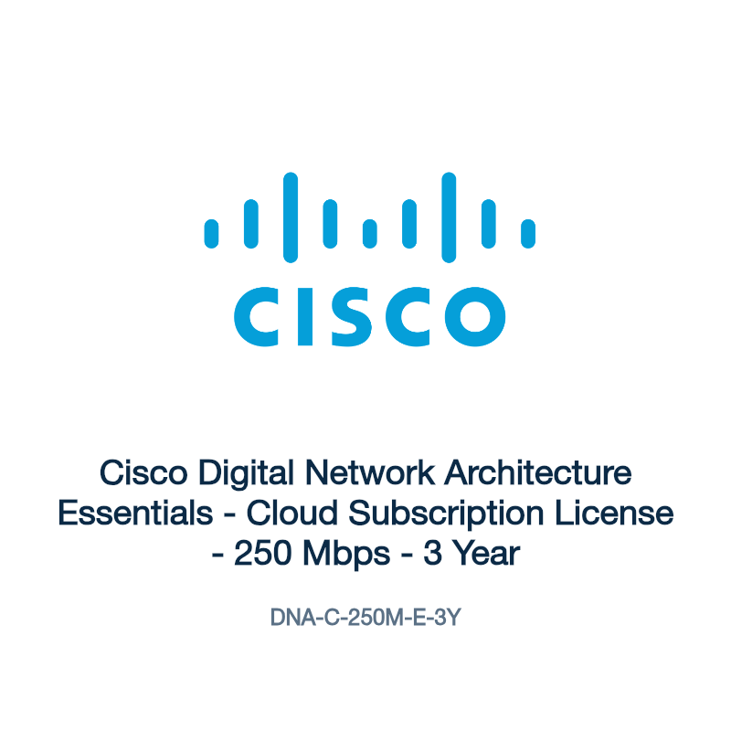 DNA-C-250M-E-3Y: Cisco Digital Network Architecture Essentials