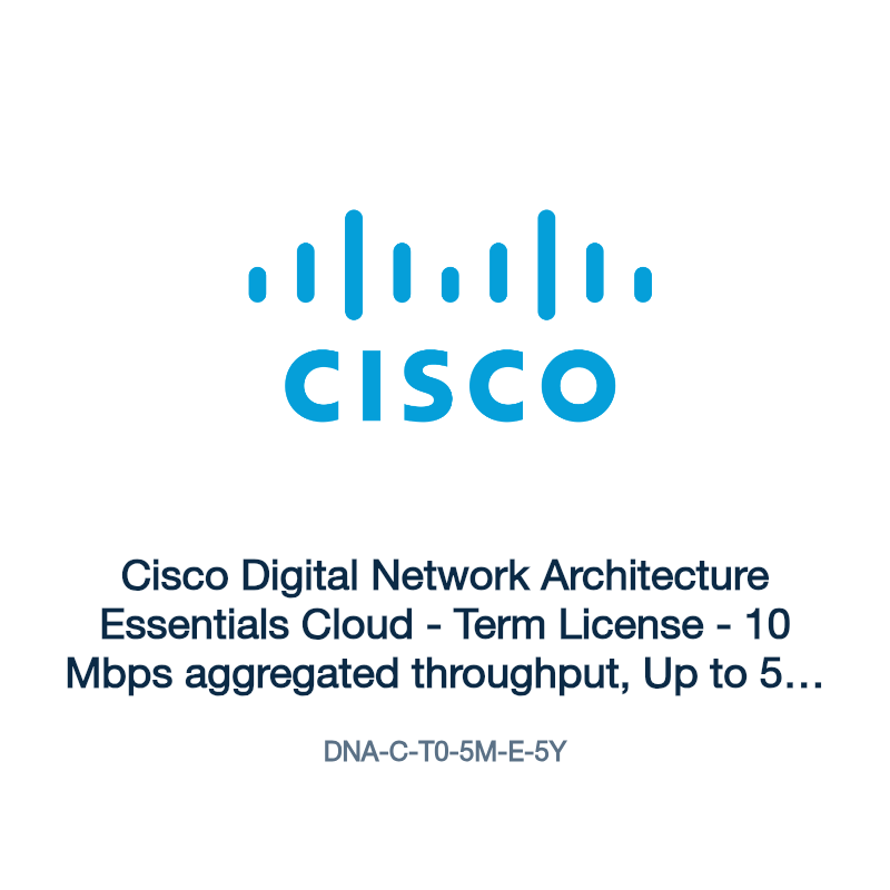 DNA-C-T0-5M-E-5Y: Cisco Digital Network Architecture Essentials Cloud