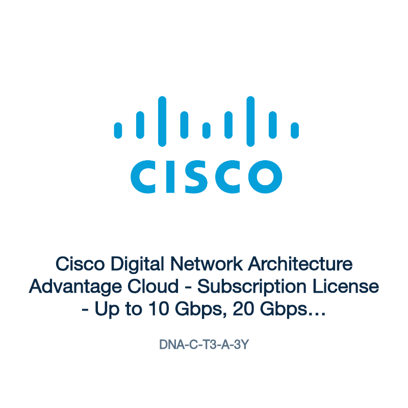 DNA-C-T3-A-3Y: Cisco Digital Network Architecture Advantage Cloud