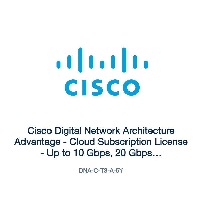 DNA-C-T3-A-5Y: Cisco Digital Network Architecture Advantage