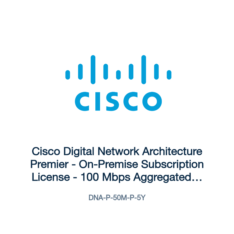 DNA-P-50M-P-5Y: Cisco Digital Network Architecture Premier