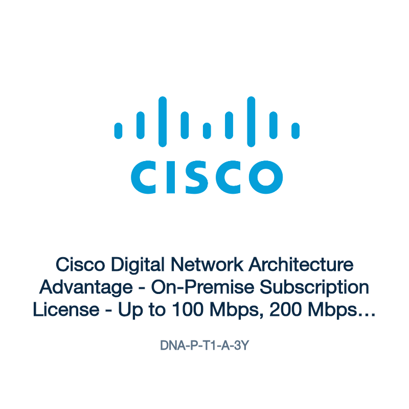 DNA-P-T1-A-3Y: Cisco Digital Network Architecture Advantage