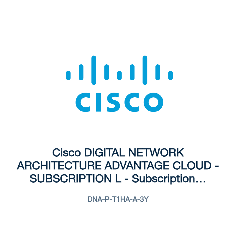 DNA-P-T1HA-A-3Y: Cisco DIGITAL NETWORK ARCHITECTURE ADVANTAGE CLOUD
