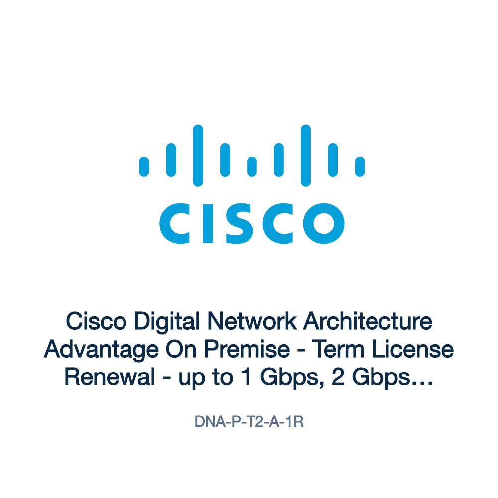 DNA-P-T2-A-1R: Cisco Digital Network Architecture Advantage On Premise