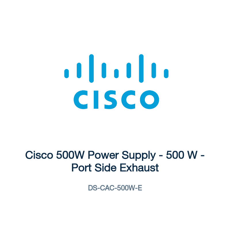 DS-CAC-500W-E: Cisco 500W Power Supply