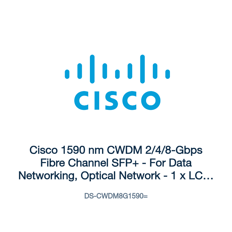 DS-CWDM8G1590=: Cisco 1590 nm CWDM 2/4/8-Gbps Fibre Channel SFP+
