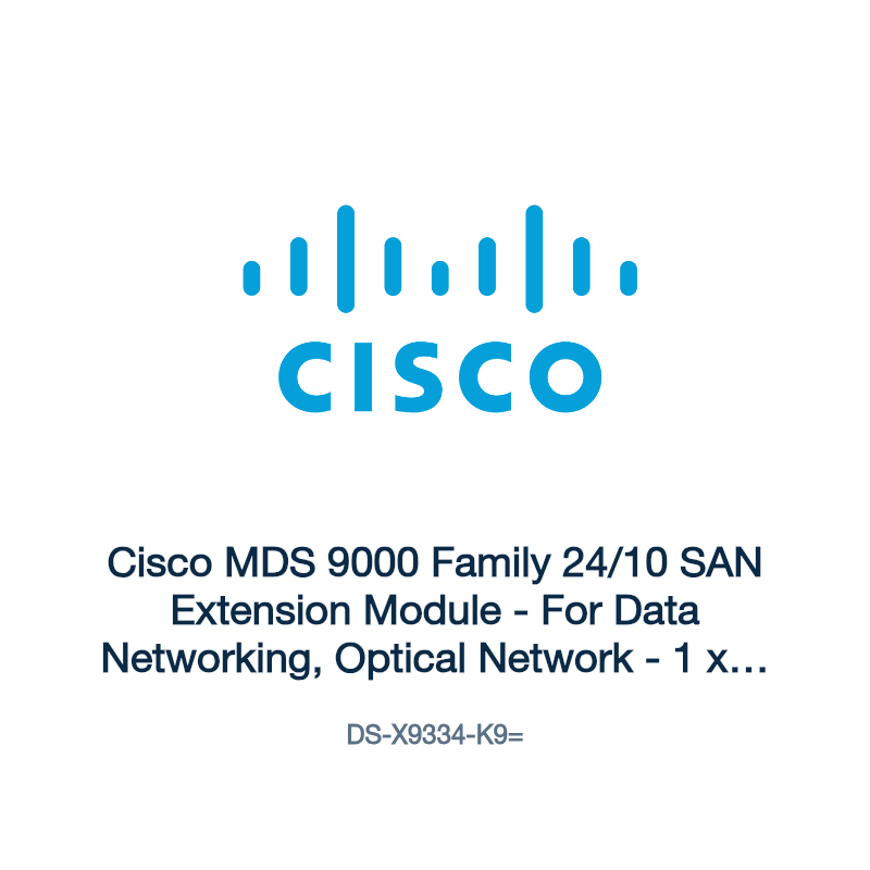 DS-X9334-K9=: Cisco MDS 9000 Family 24/10 SAN Extension Module