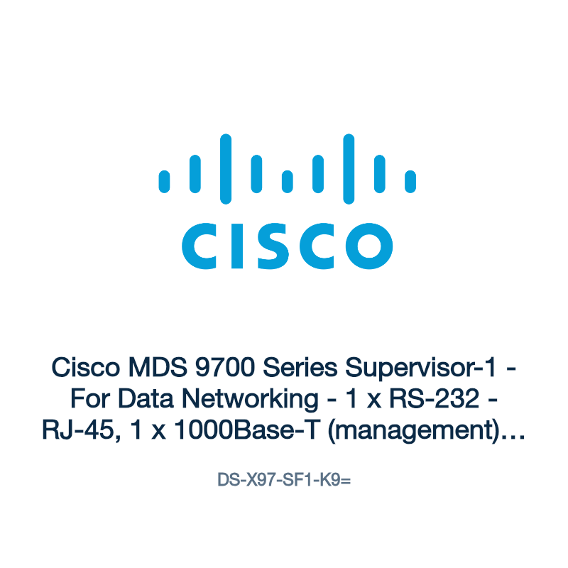 DS-X97-SF1-K9=: Cisco MDS 9700 Series Supervisor-1