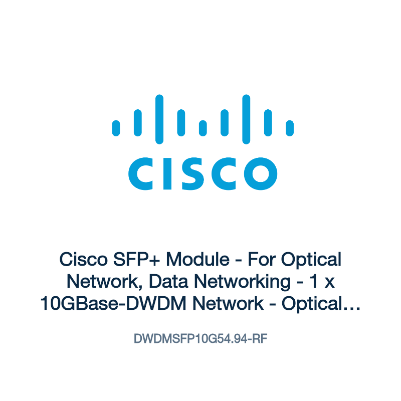 DWDMSFP10G54.94-RF: Cisco SFP+ Module