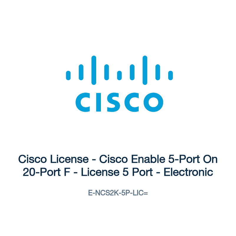 E-NCS2K-5P-LIC=: Cisco License - Cisco Enable 5-Port On 20-Port F - License 5 Port -