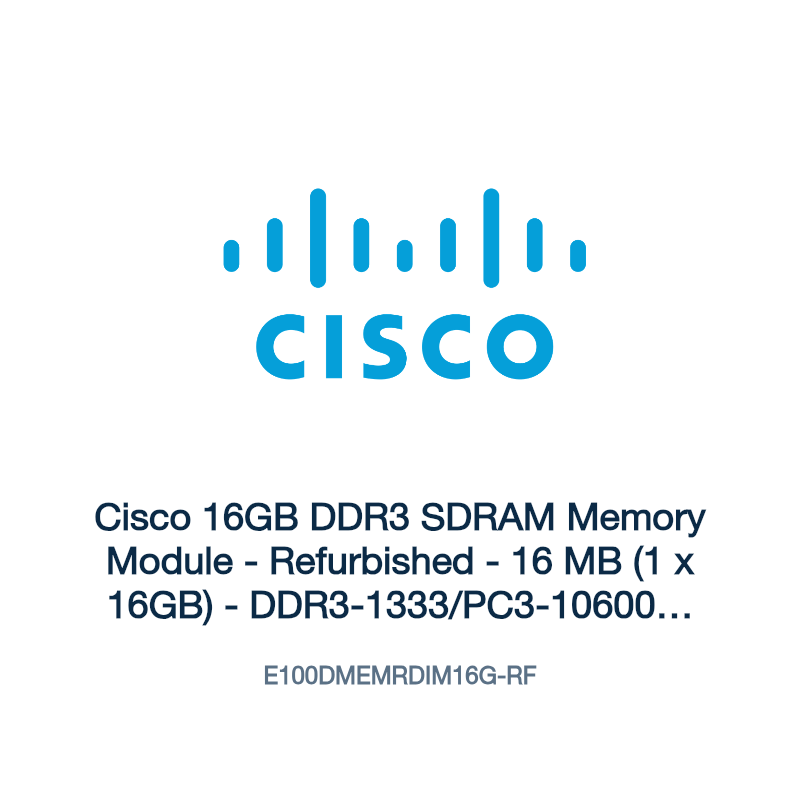 E100DMEMRDIM16G-RF: Cisco 16GB DDR3 SDRAM Memory Module