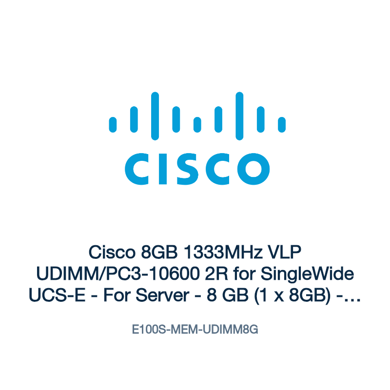 E100S-MEM-UDIMM8G: Cisco 8GB 1333MHz VLP UDIMM/PC3-10600 2R for SingleWide UCS-E