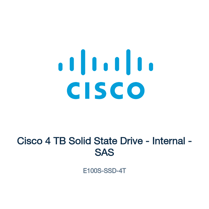 E100S-SSD-4T: Cisco 4 TB Solid State Drive