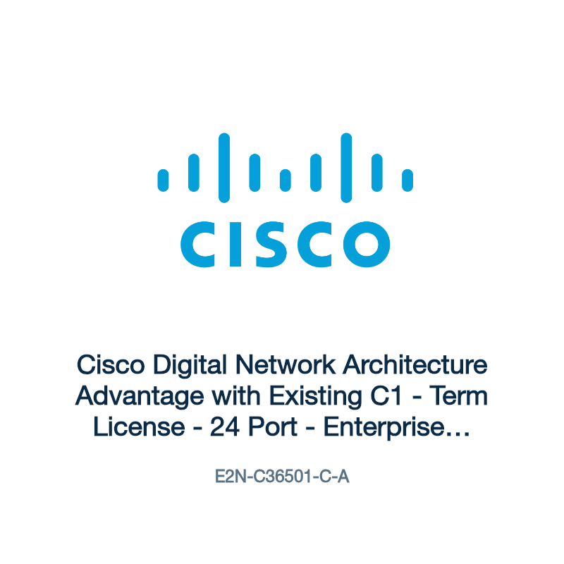 E2N-C36501-C-A: Cisco Digital Network Architecture Advantage with Existing C1