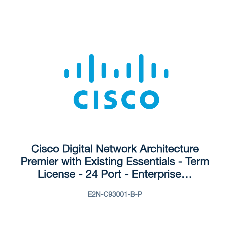 E2N-C93001-B-P: Cisco Digital Network Architecture Premier with Existing Essentials
