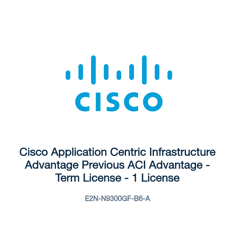 E2N-N9300GF-B6-A: Cisco Application Centric Infrastructure Advantage Previous ACI