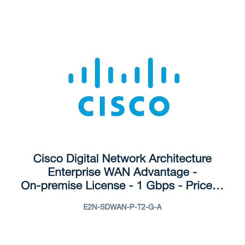 E2N-SDWAN-P-T2-G-A: Cisco Digital Network Architecture Enterprise WAN Advantage