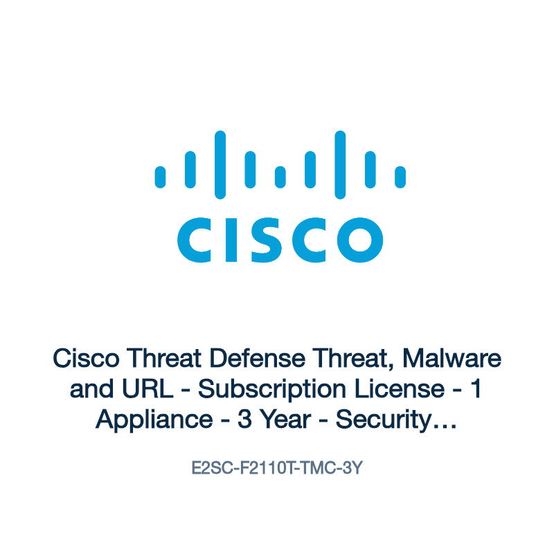 E2SC-F2110T-TMC-3Y: Cisco Threat Defense Threat, Malware and URL