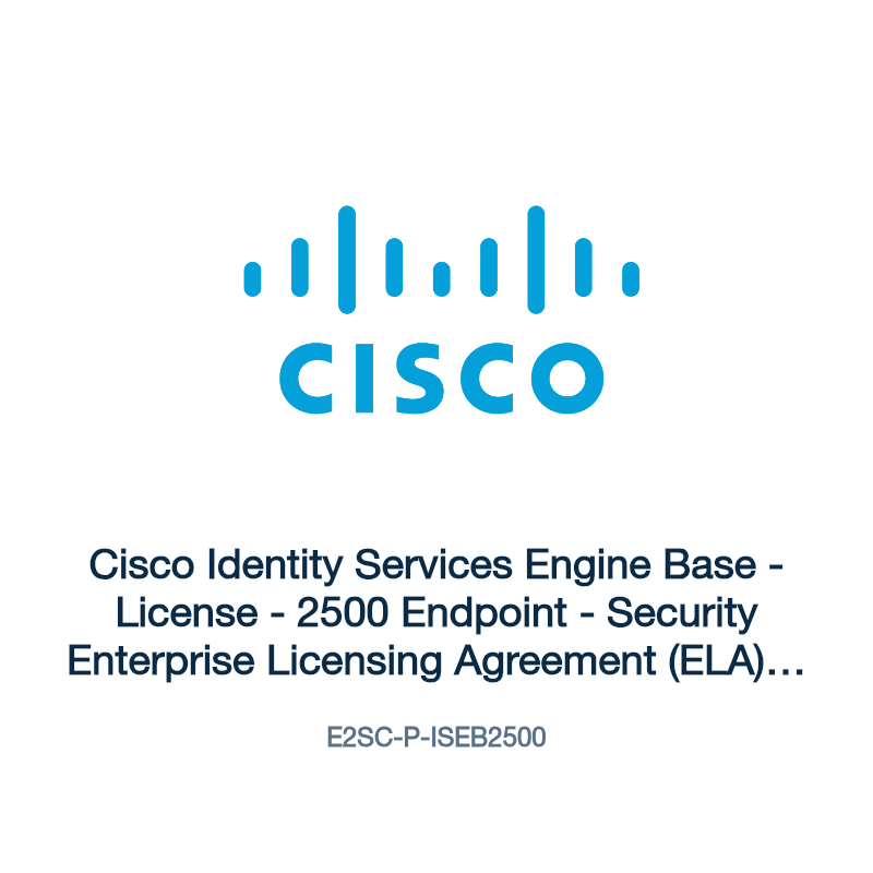 E2SC-P-ISEB2500: Cisco Identity Services Engine Base