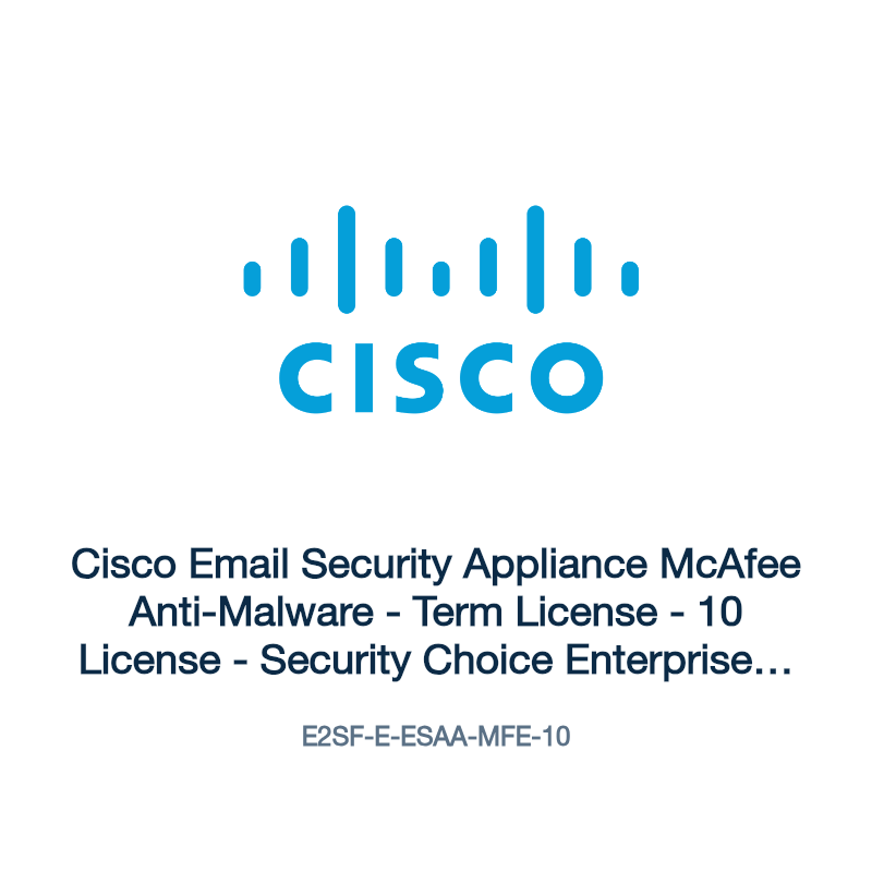 E2SF-E-ESAA-MFE-10: Cisco Email Security Appliance McAfee Anti-Malware