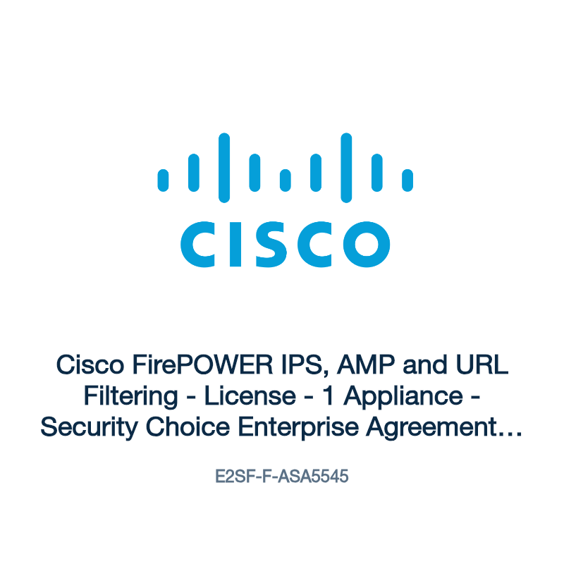 E2SF-F-ASA5545: Cisco FirePOWER IPS, AMP and URL Filtering