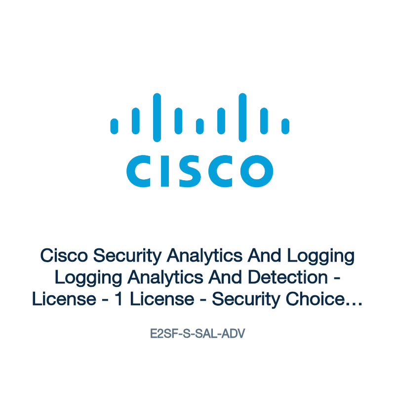 E2SF-S-SAL-ADV: Cisco Security Analytics And Logging Logging Analytics And Detection