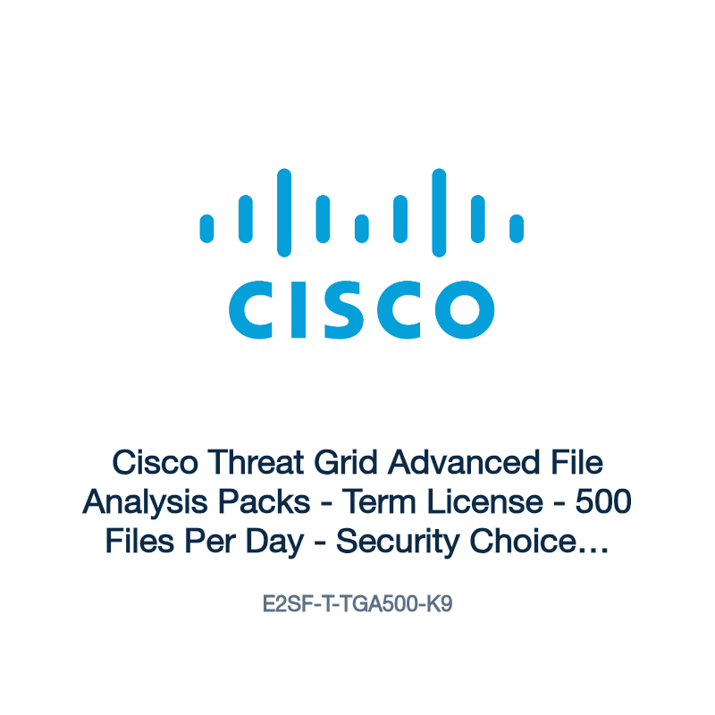 E2SF-T-TGA500-K9: Cisco Threat Grid Advanced File Analysis Packs