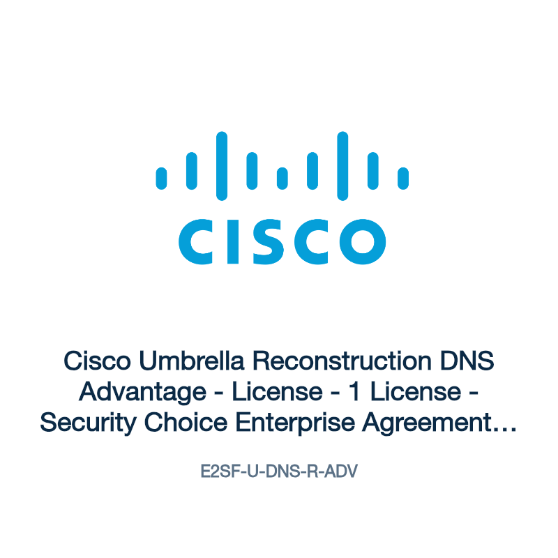 E2SF-U-DNS-R-ADV: Cisco Umbrella Reconstruction DNS Advantage