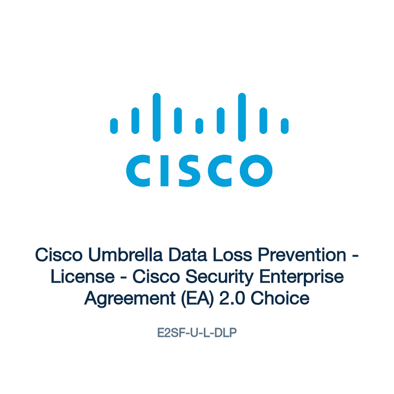 E2SF-U-L-DLP: Cisco Umbrella Data Loss Prevention