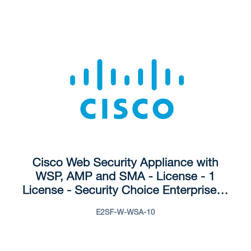 E2SF-W-WSA-10: Cisco Web Security Appliance with WSP, AMP and SMA