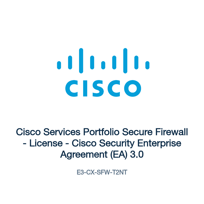 E3-CX-SFW-T2NT: Cisco Services Portfolio Secure Firewall
