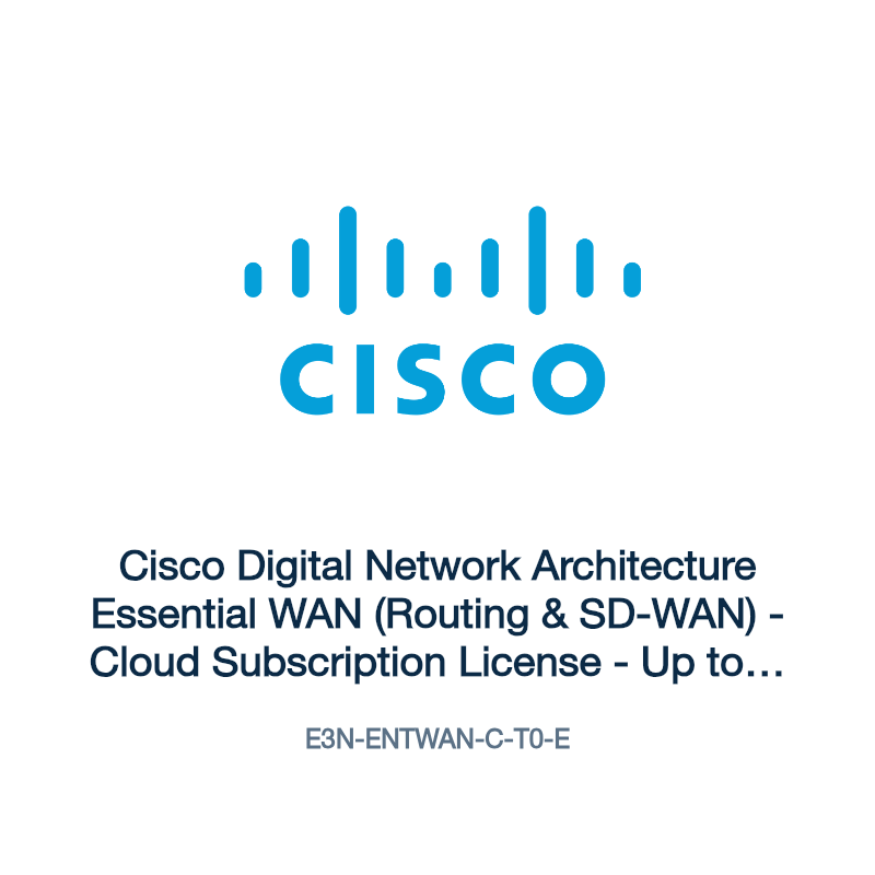E3N-ENTWAN-C-T0-E: Cisco Digital Network Architecture Essential WAN (Routing & SD-WAN)
