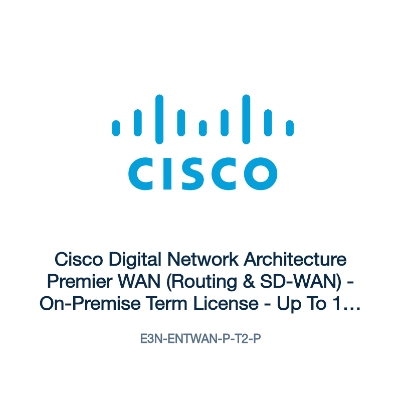 E3N-ENTWAN-P-T2-P: Cisco Digital Network Architecture Premier WAN (Routing & SD-WAN)