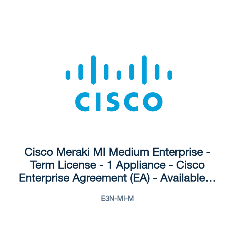 E3N-MI-M: Cisco Meraki MI Medium Enterprise