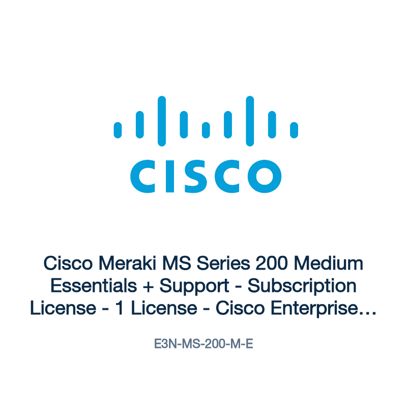 E3N-MS-200-M-E: Cisco Meraki MS Series 200 Medium Essentials + Support