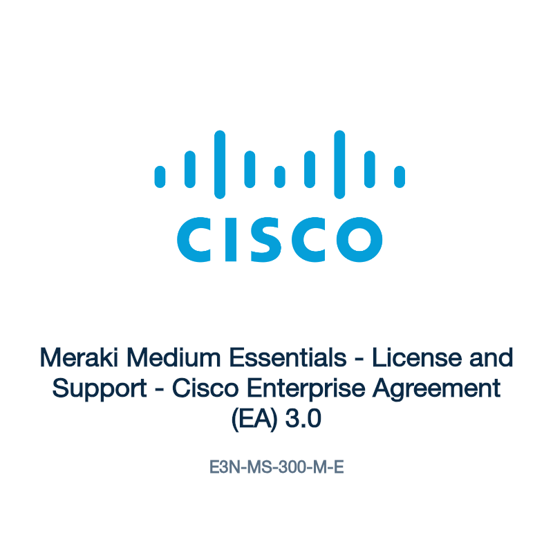 E3N-MS-300-M-E: Meraki Medium Essentials