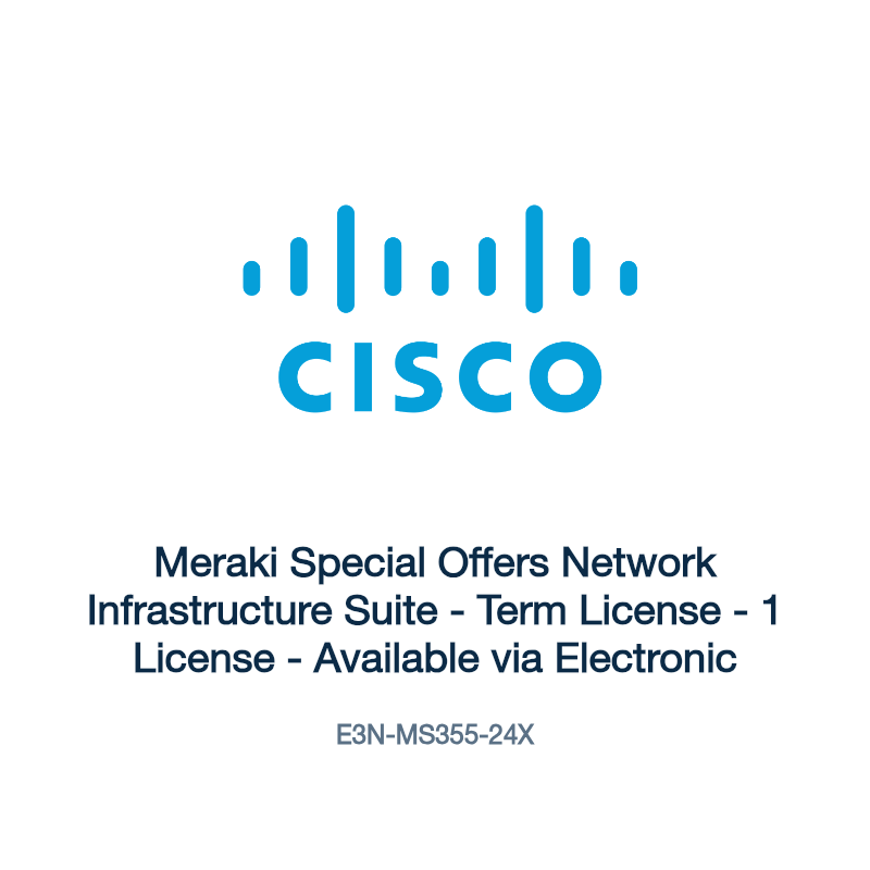 E3N-MS355-24X: Meraki Special Offers Network Infrastructure Suite