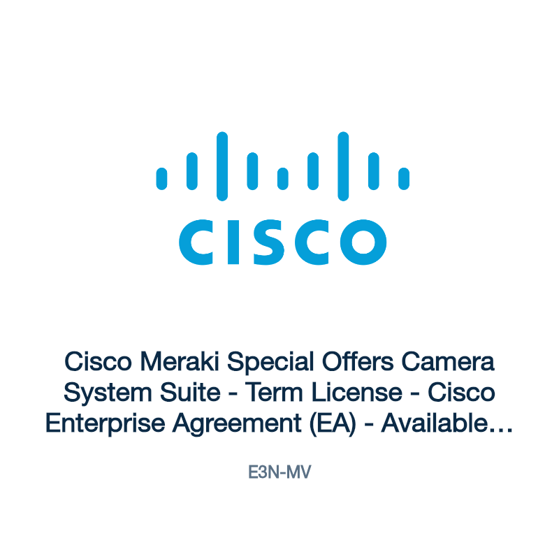 E3N-MV: Cisco Meraki Special Offers Camera System Suite
