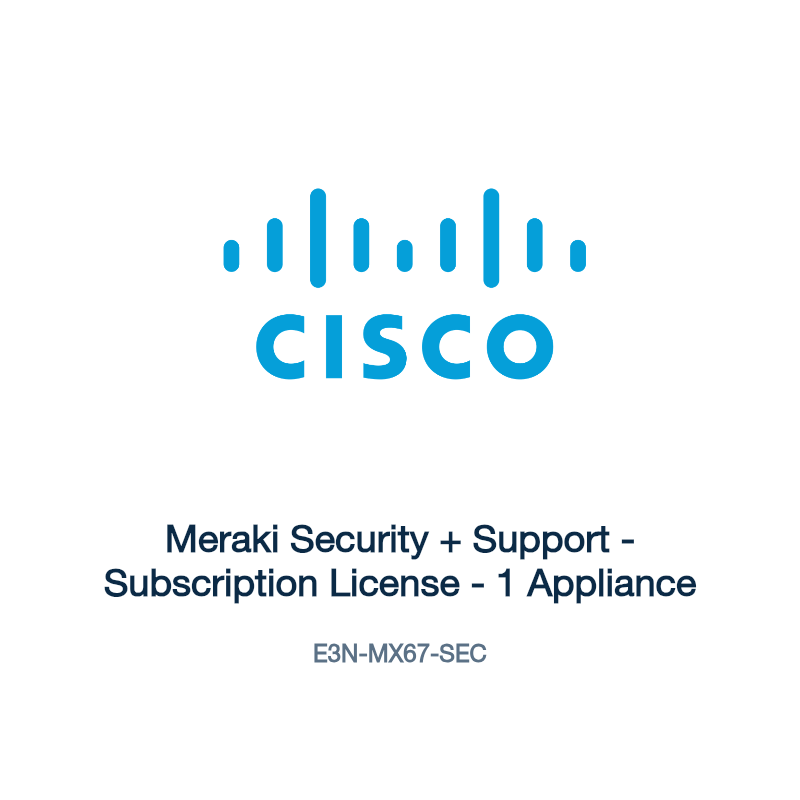 E3N-MX67-SEC: Meraki Security + Support