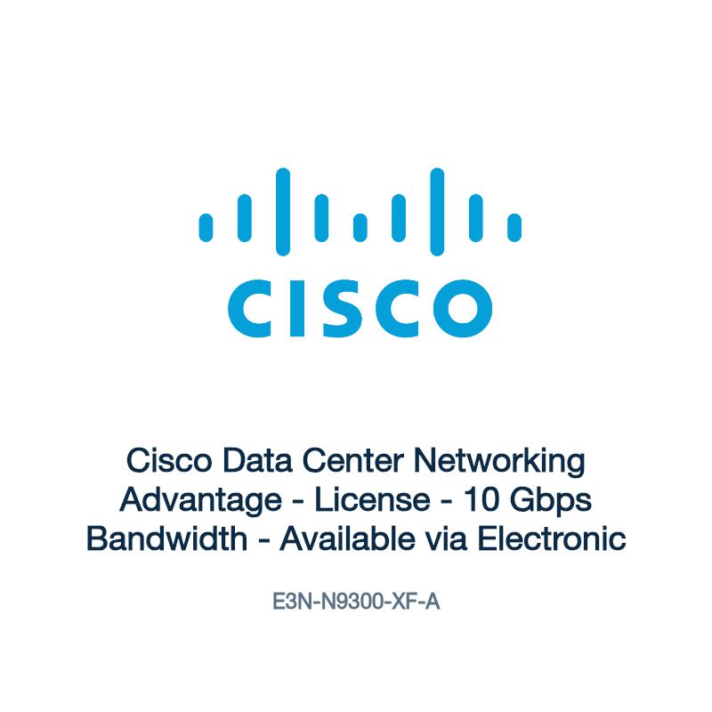 E3N-N9300-XF-A: Cisco Data Center Networking Advantage