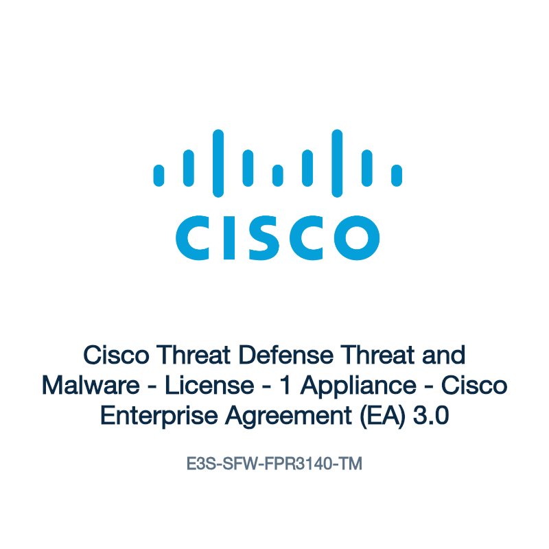 E3S-SFW-FPR3140-TM: Cisco Threat Defense Threat and Malware